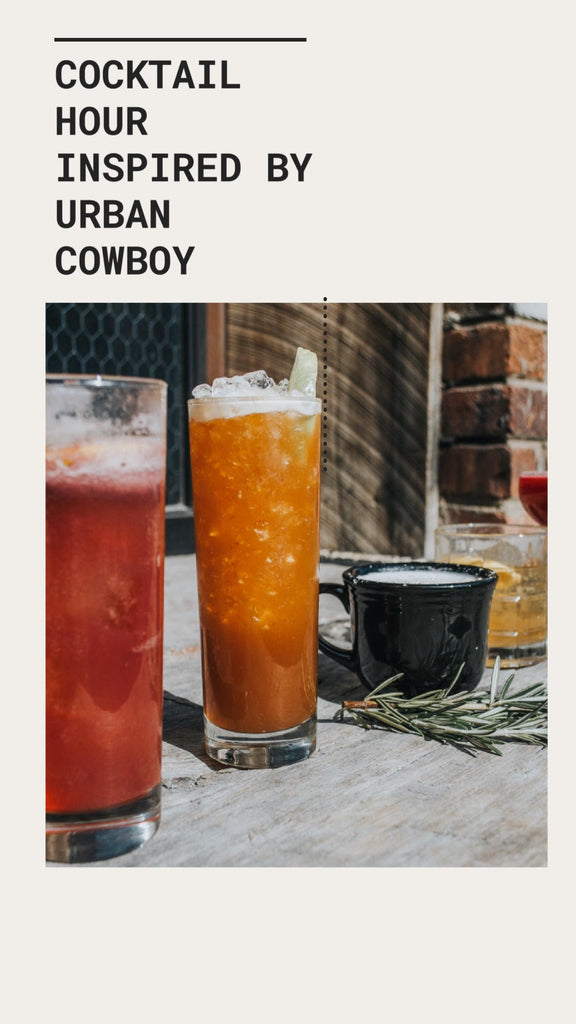 Cocktail Hour Inspired by Urban Cowboy